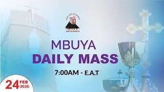 TUESDAY OF THE FIRST WEEK OF LENT|| Daily TV Mass, 24th February 2026