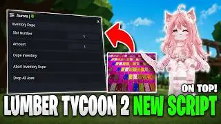 NEW Lumber Tycoon 2 Aurora Script (2026) - Works on Mobile & PC | Auto Buy, Dupe & Wood Teleport