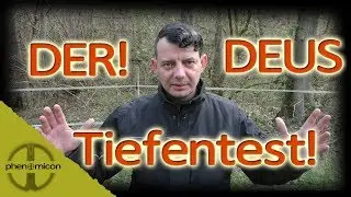 Phenomicon: DER XP Deus Tiefentest! Bitte mitmachen!