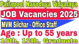 Silchar MVM Office Staff JOB Vacancies 2025 | JNV Teacher Job Vacancy | Navodoya Vidyalaya Job 2025