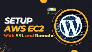 AWS EC2 Wordpress Setup with SSL and Domain