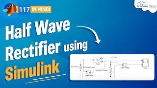 Half Wave Rectifier using Simulink/Matlab - MATLAB Tutorial [Hindi]