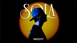 Krooty - SOLA (Official Video)