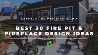 Best 30 Fire Pit & Fireplace Design Ideas - Landscaping Meridian Idaho