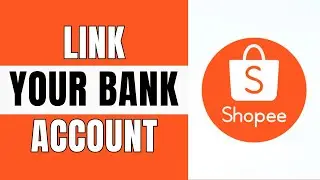 Как привязать свой банковский счет к Shopee (ПОЛНОЕ РУКОВОДСТВО)