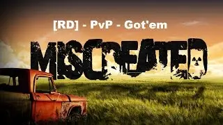 Miscreated's Top PvP'ers - Team [RD] - Got'em!
