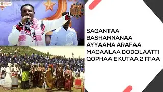 Sagantaa Bashannanaa Ayyaana Arafaa Magaalaa Dodolaatti qophaa'e Kutaa 2ffaa