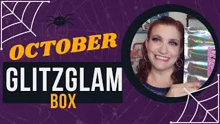 October Glitzglam Box | Unboxing