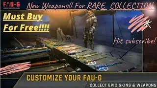 Fau-g weapons buy for FREE! for RARE COLLECTION /SUBSCRIBE ALL