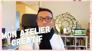 MON ATELIER CRÉATIF - ROOM TOUR 🤗🌸 DAILYVLOG - QUOI DE NEUF?