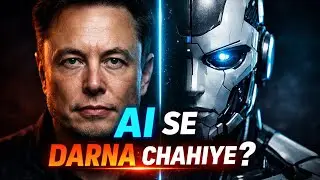 AI Se Darna Chahiye? 🤖 | Elon Musk on Future of AI | Robot Host Podcast (Hindi)