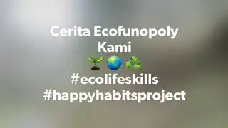 Ecofunopoly&reg; Story for #EcoLifeSkills