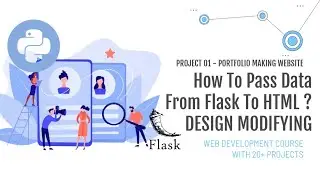 #4 How to Pass Data from Flask to HTML | Modify Design Using Flask | Portfolio Maker Website