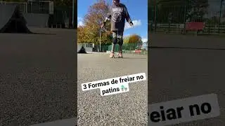 3 formas de freiar nos patins 😁 #patinsquad #patins #rollerskate #moxiskates #roller