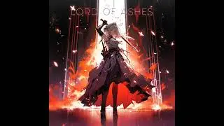 Lord of Ashes - 1 hour loop