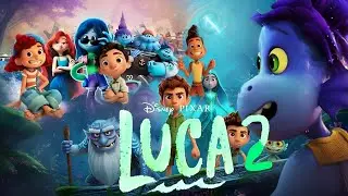 Luca 2 (2025) Full Movie Story English | Emma Berman, Jason Maybaum,Maya Rudolph | Facts Compilation
