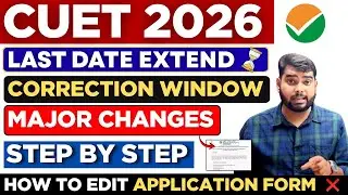 cuet correction window 2026 NTA Update 😳| How to Edit CUET Application Form 2026 | Form Correction