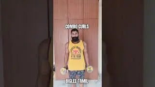 Combo curls for peak biceps | TAMIL | BIGLEE