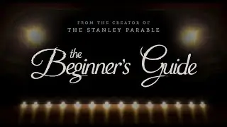 The Beginner's Guide Gameplay Walkthrough no commentary (FIRST PART)