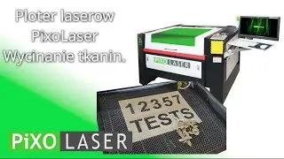 Test wycinania tkanin grawerką laserową