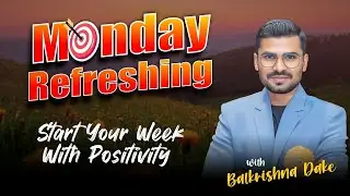 Monday Refreshing | Motivation | Start Your Week with Positivity | Inspirational | Positive Mindset