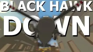 BLACK HAWK DOWN! - Serious Unturned Movie