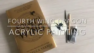 FREEHAND ACRYLIC PAINTING ON CANVAS / DRAGON FROM THE FOURTH WING BOOK