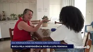 DIA INTERNACIONAL DA PESSOA COM DEFICIÊNCIA: BUSCA PELA INDEPENDÊNCIA REVELA LUTA FEMININA