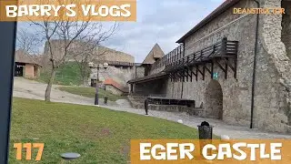 Egri V&aacute;r (Eger Castle) | Barry's Vlogs 117 | @deanstructor