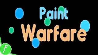 Paint Warfare Gameplay HD (PC) | NO COMMENTARY