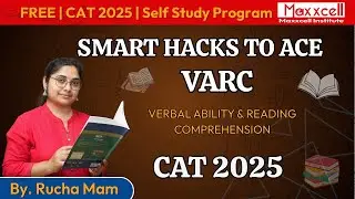 CAT 2025 VARC Made Easy | Smart Tips, Tricks & Strategies to Crack Verbal Ability & RC