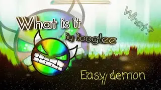 Geometry Dash, free demon. What is it. [easy demon]