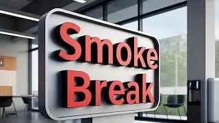 Afternoon Smoke Break