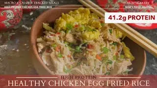Healthy Chicken Egg Fried Rice - High Protein - 41.2g Protein