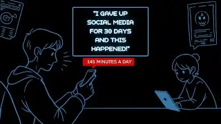 I Gave Up Social Media for 30 Days and This Happened! #DigitalMinimalism #DigitalDetox #Productivity
