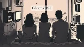 CDrama OST compilation | Chinese drama OST playlist| The best *New