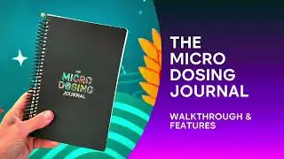 The Microdosing Journal  - Walkthrough & Features
