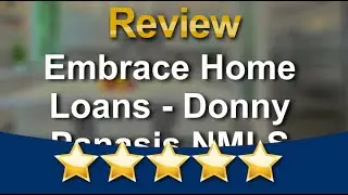 Embrace Home Loans - Donny Panasis NMLS 1481372 Melbourne Perfect Five Star Review by Marian L