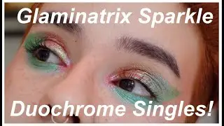 Glaminatrix Sparkle Duochrome Topper Shadows! // Swatches, A Look + First Impression!!