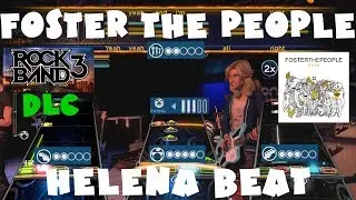 Foster the People - Helena Beat - Rock Band 3 DLC Expert Full Band (July 24th, 2012)