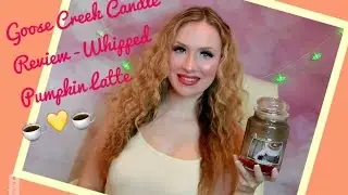 Goose Creek Candle Review ~ Whipped Pumpkin Latte / Scented Candle Review / Two Wick Candle
