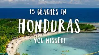 Honduras Beaches Ranked: 15 Stunning Spots to Visit
