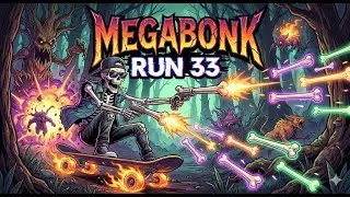 Megabonk Run 33