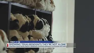 Central Ohio nonprofit helps Texas flood victims through comforting gifts