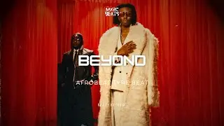 Emotional Afrobeat Type Beat 2025 &ldquo;BEYOND&rdquo; - Omah Lay Ft FOLA x BNXN Instrumental [FREE FOR PROFIT]