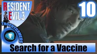 Resident Evil 3 Remake &ndash; Search for a Vaccine - Let's Play Walkthrough Part 10