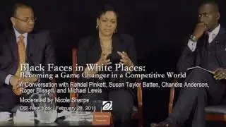 Black Faces in White Places: Becoming a Game Changer in a Competitive World