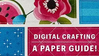 Digital Crafting: a Paper Guide