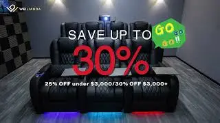Weilianda Game Day Deals on Premium Theater Seating | 25-30% Off