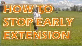 HOW TO STOP EARLY EXTENSION